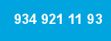 934 921 11 93